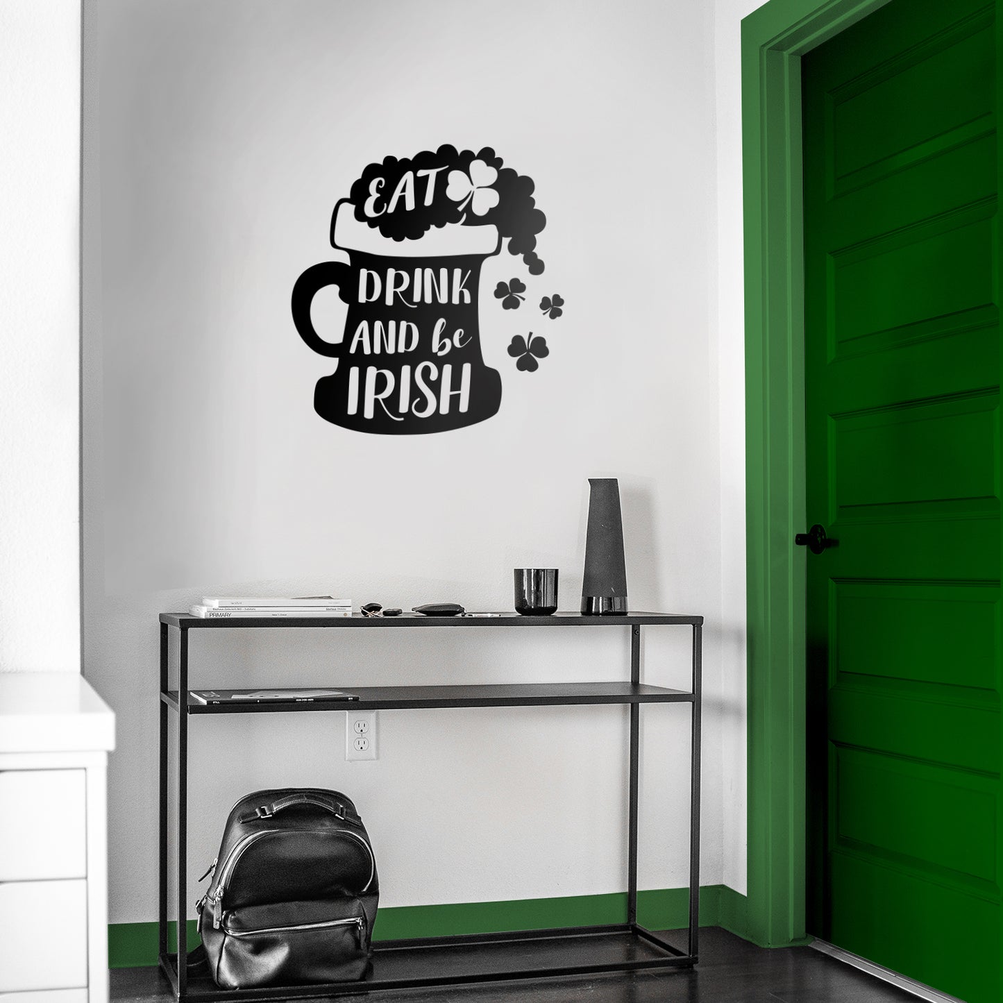 St Patrick’s Day Vinyl Wall Art Decal - Eat Drink and Be Irish - 24" x 23" - St Patty’s Holiday Home Living Room Bedroom Sticker - Indoor Outdoor Bar Restaurant Apartment Decor