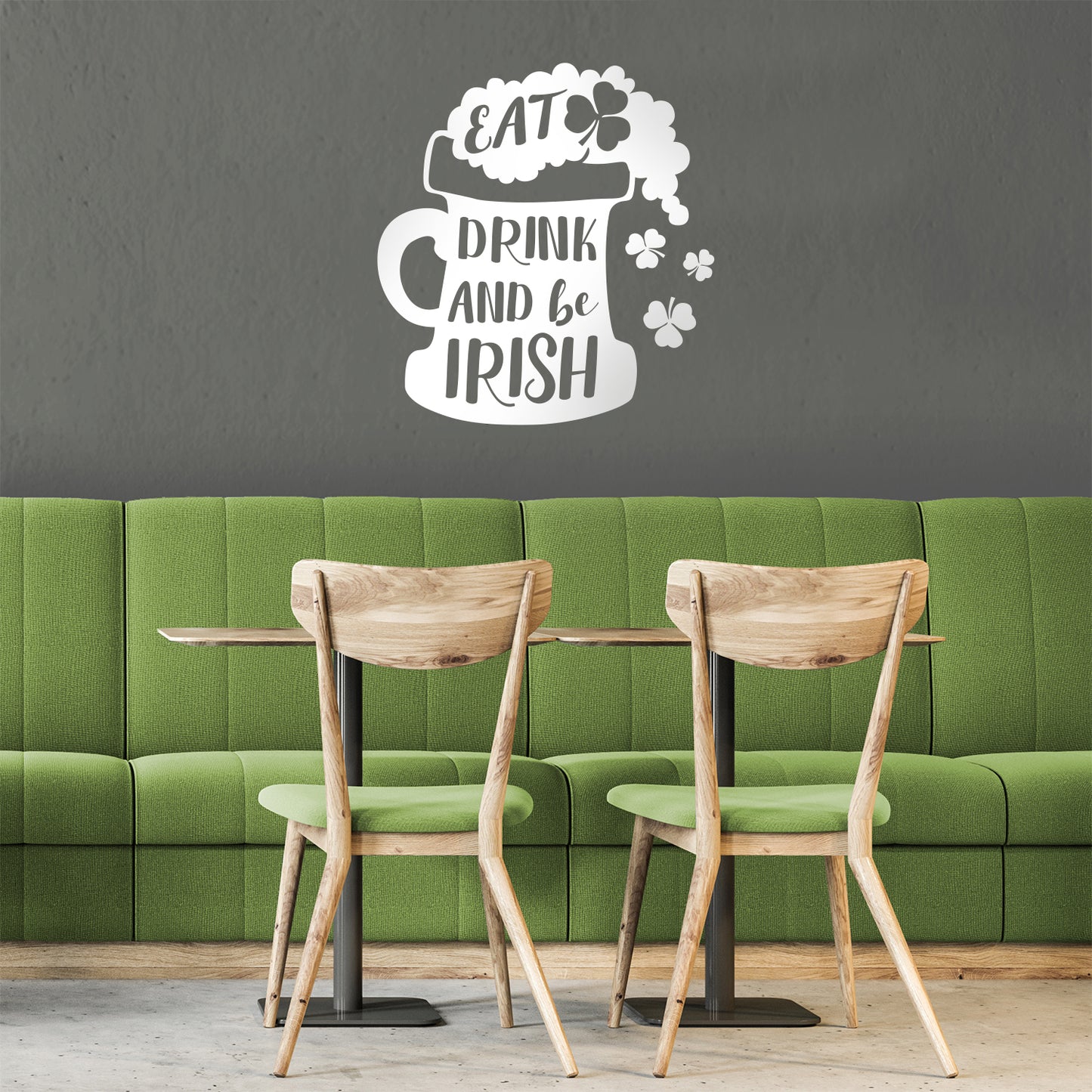 St Patrick’s Day Vinyl Wall Art Decal - Eat Drink and Be Irish - 24" x 23" - St Patty’s Holiday Home Living Room Bedroom Sticker - Indoor Outdoor Bar Restaurant Apartment Decor