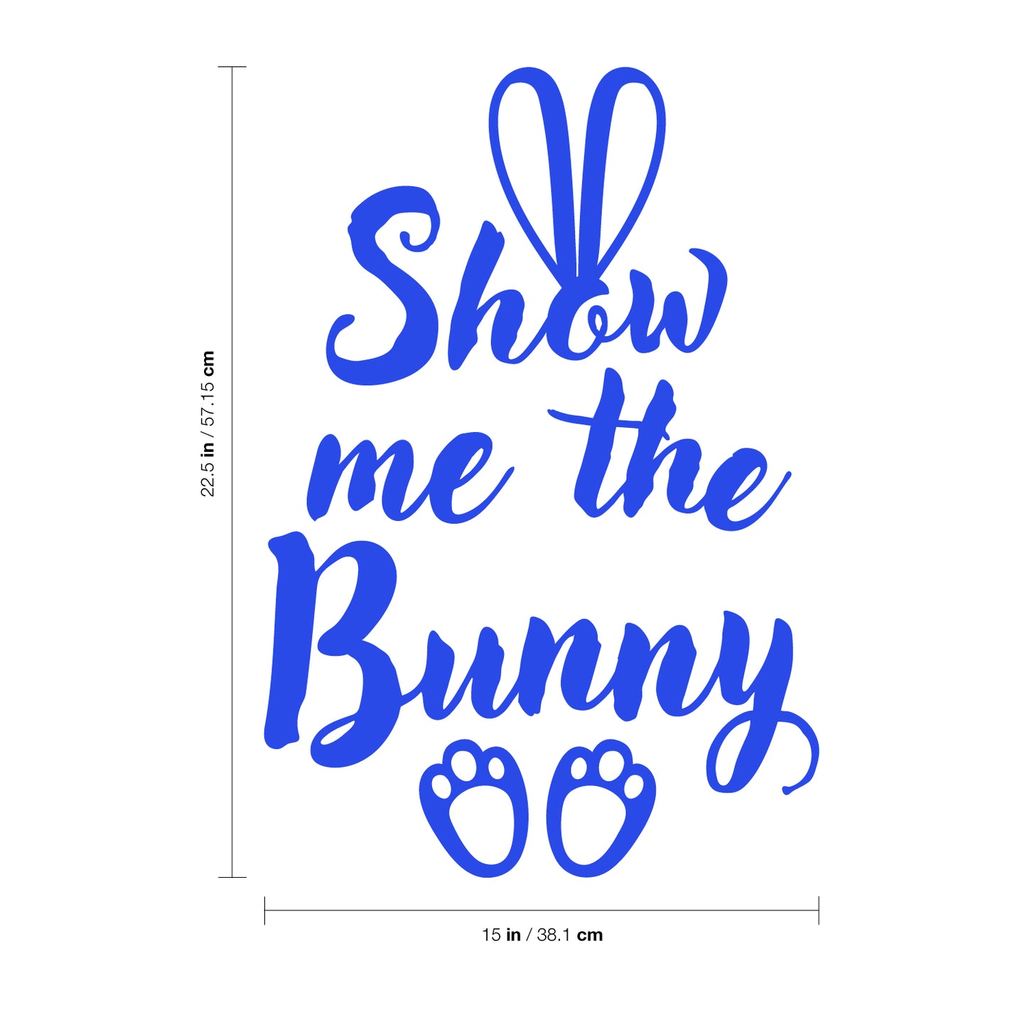 Easter Day Vinyl Wall Art Decal - Show Me The Bunny - 22.5" x 15" - Ears and Feet Resurrection Sunday Pascha Holiday Modern Cute Home Living Room Bedroom Apartment Nursery Decor