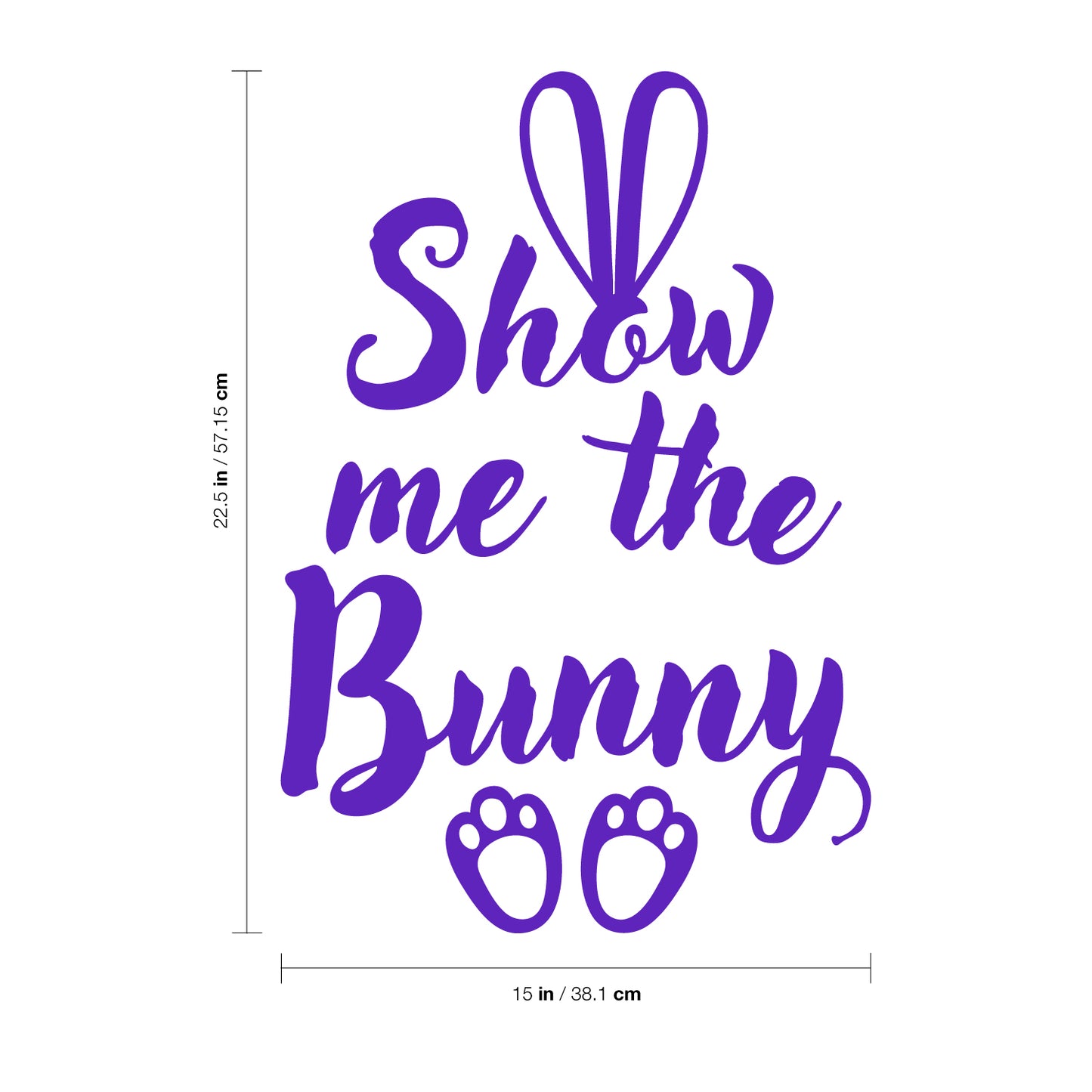 Easter Day Vinyl Wall Art Decal - Show Me The Bunny - 22.5" x 15" - Ears and Feet Resurrection Sunday Pascha Holiday Modern Cute Home Living Room Bedroom Apartment Nursery Decor