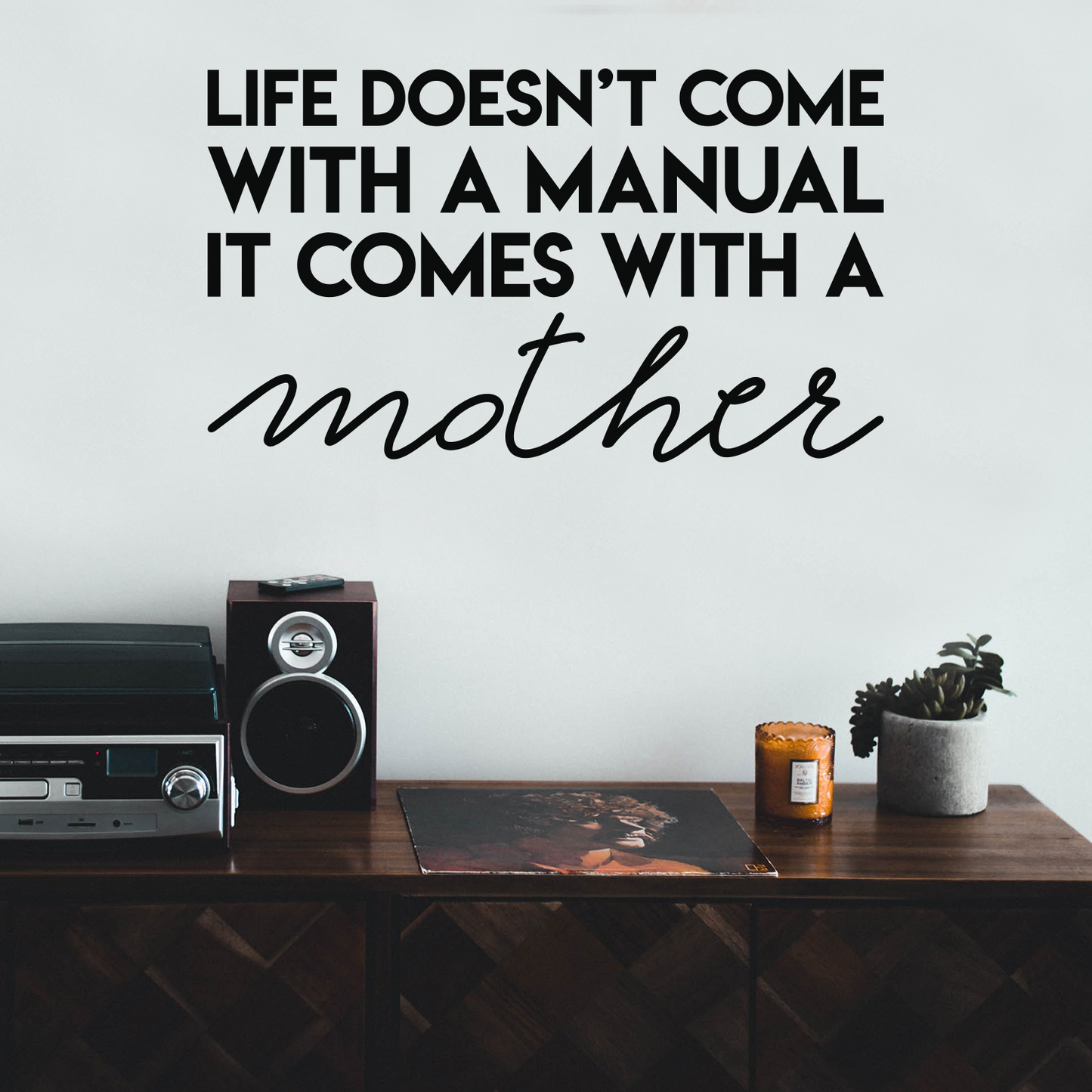 Vinyl Wall Art Decal - Life Doesn't Come with A Manual It Comes with A Mother - 17" x 29" - Modern Funny Cute Mom Love Quote Sticker for Bedroom Kids Room Playroom Nursery Daycare Decor