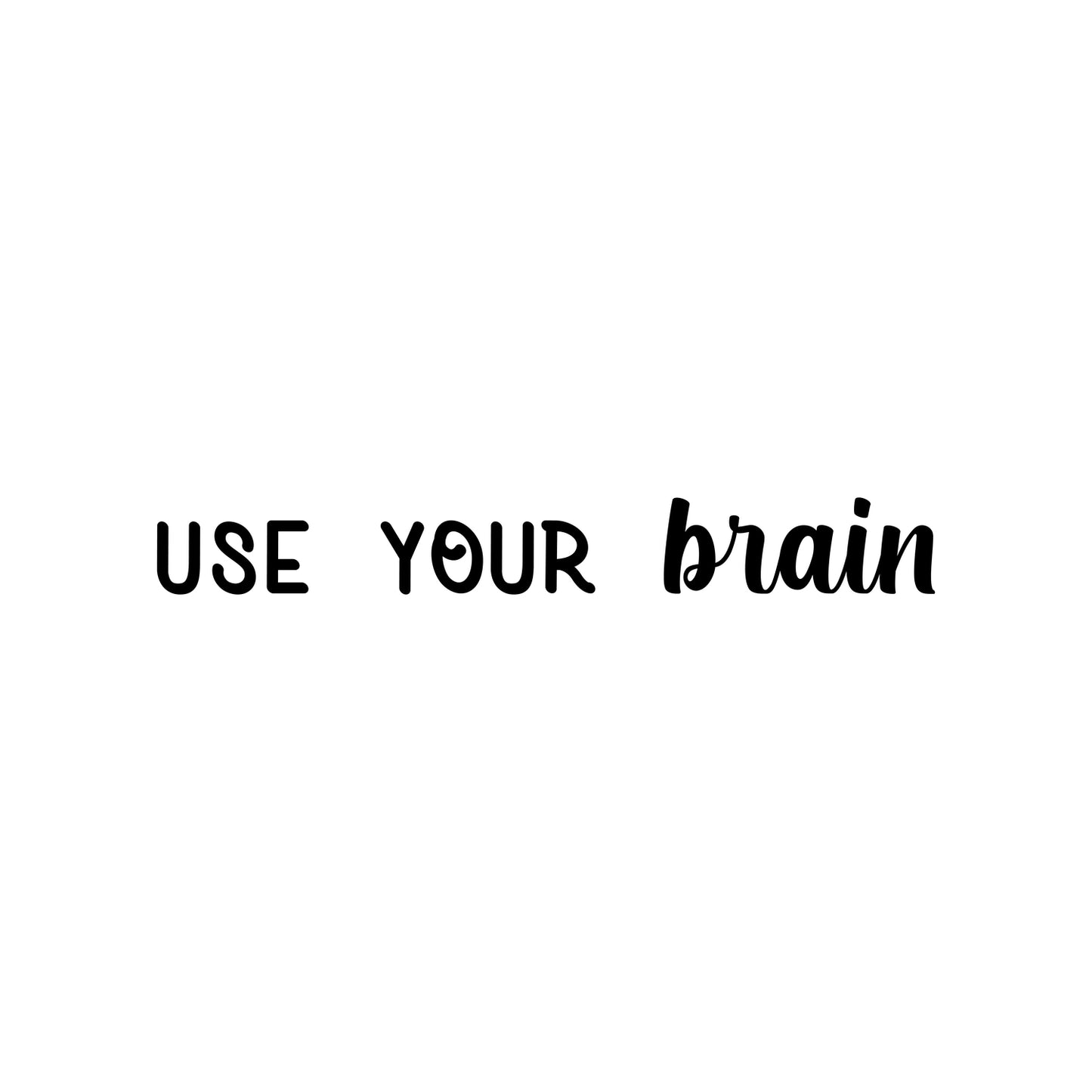 Vinyl Wall Art Decal - Use Your Brain - 3.5" x 28" - Modern Motivational Positive Classroom Quote Sticker for Home Home Closet Office Playroom School Library Educational Decor