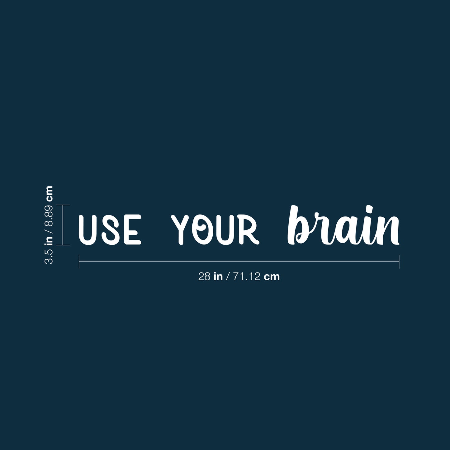 Vinyl Wall Art Decal - Use Your Brain - 3.5" x 28" - Modern Motivational Positive Classroom Quote Sticker for Home Home Closet Office Playroom School Library Educational Decor