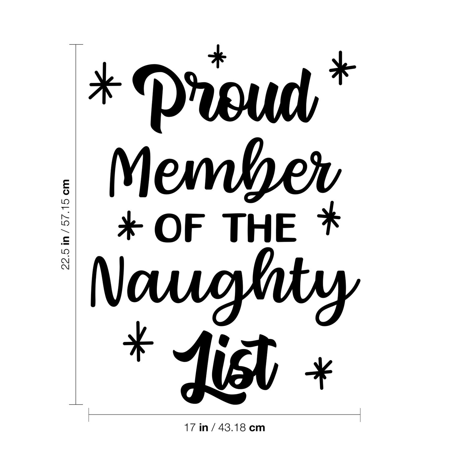Vinyl Wall Art Decal - Proud Member of The Naughty List - 22.5" x 17" - Lovely Fun Sarcastic Christmas Quote Sticker for Home Living Room Playroom Bedroom Kids Room Holyday Decor