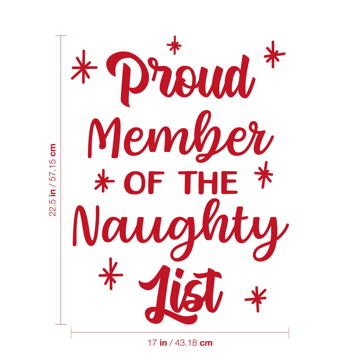 Vinyl Wall Art Decal - Proud Member of The Naughty List - 22.5" x 17" - Lovely Fun Sarcastic Christmas Quote Sticker for Home Living Room Playroom Bedroom Kids Room Holyday Decor