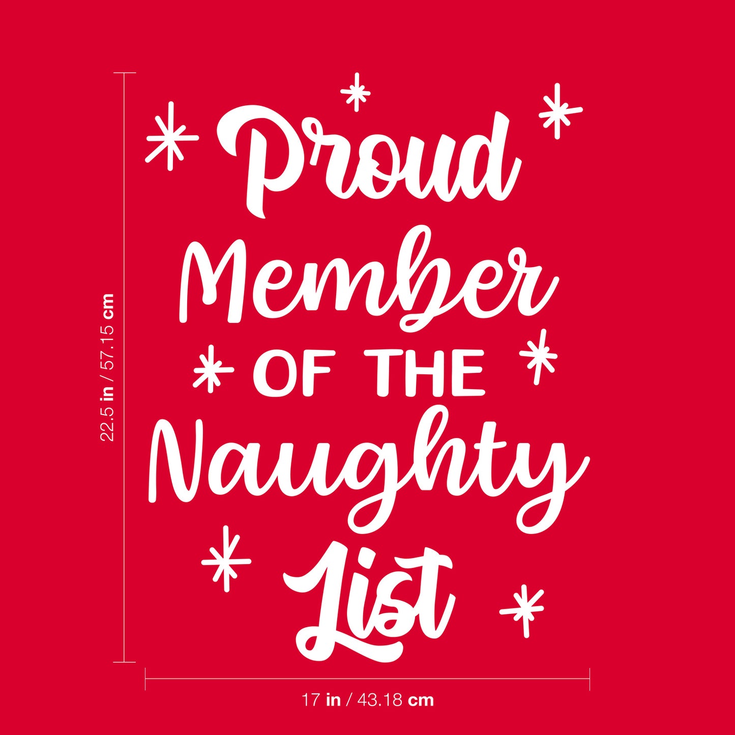 Vinyl Wall Art Decal - Proud Member of The Naughty List - 22.5" x 17" - Lovely Fun Sarcastic Christmas Quote Sticker for Home Living Room Playroom Bedroom Kids Room Holyday Decor