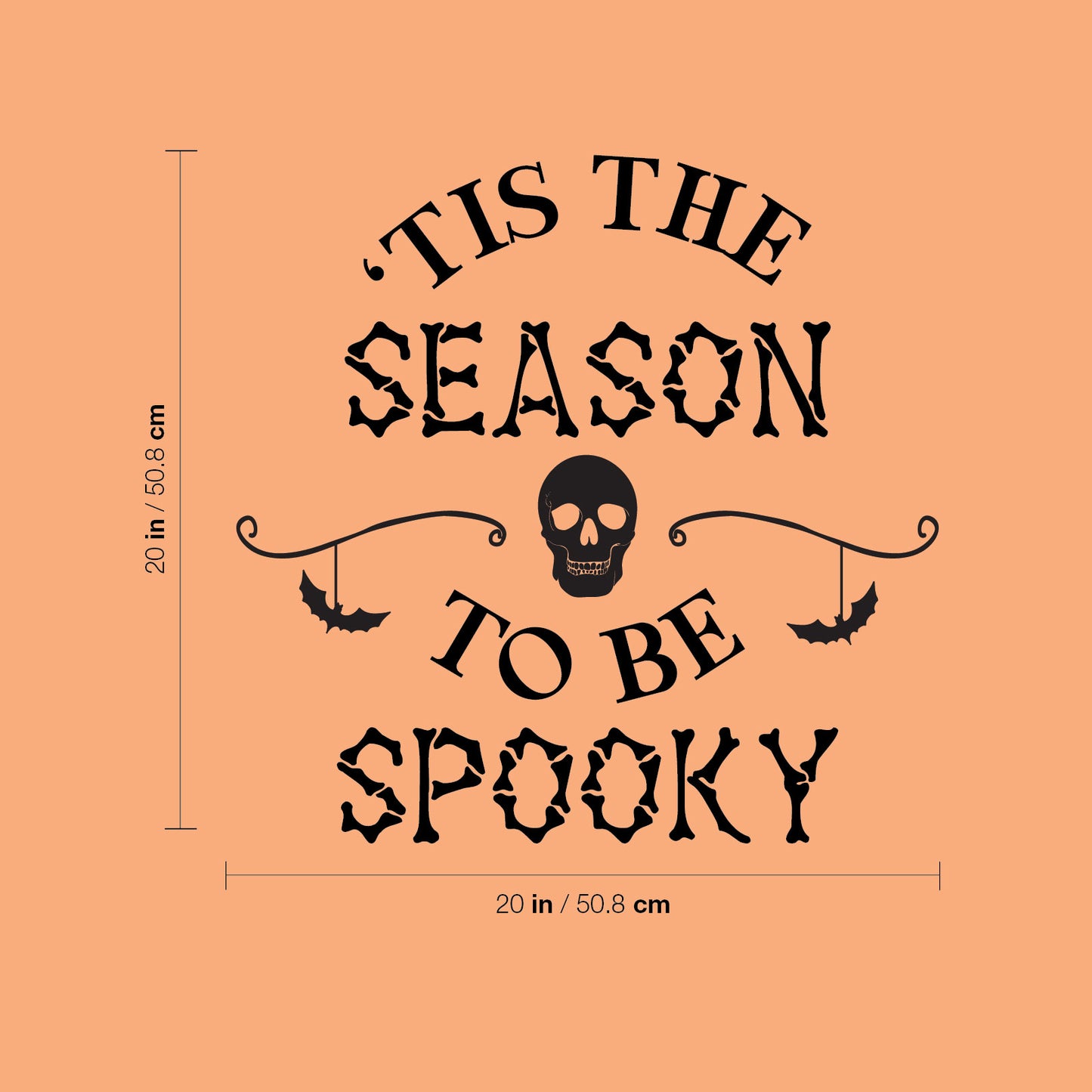 Vinyl Wall Art Decal - Tis This Season to Be Spooky - 20" x 20" - Skull Design Seasonal Halloween Quote Sticker for Entryway Storefront Office Living Room Scary Spooky Decor