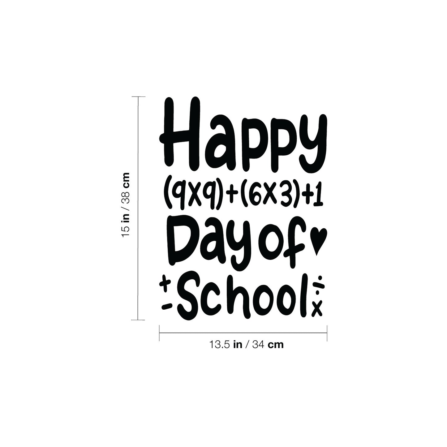Vinyl Wall Art Decal - Happy Days of School - 15" x 13.5" - Trendy Fun Math Design Back to School Quote Sticker for Classroom Kids Room Kindergarten Playroom Preschool Daycare Decor