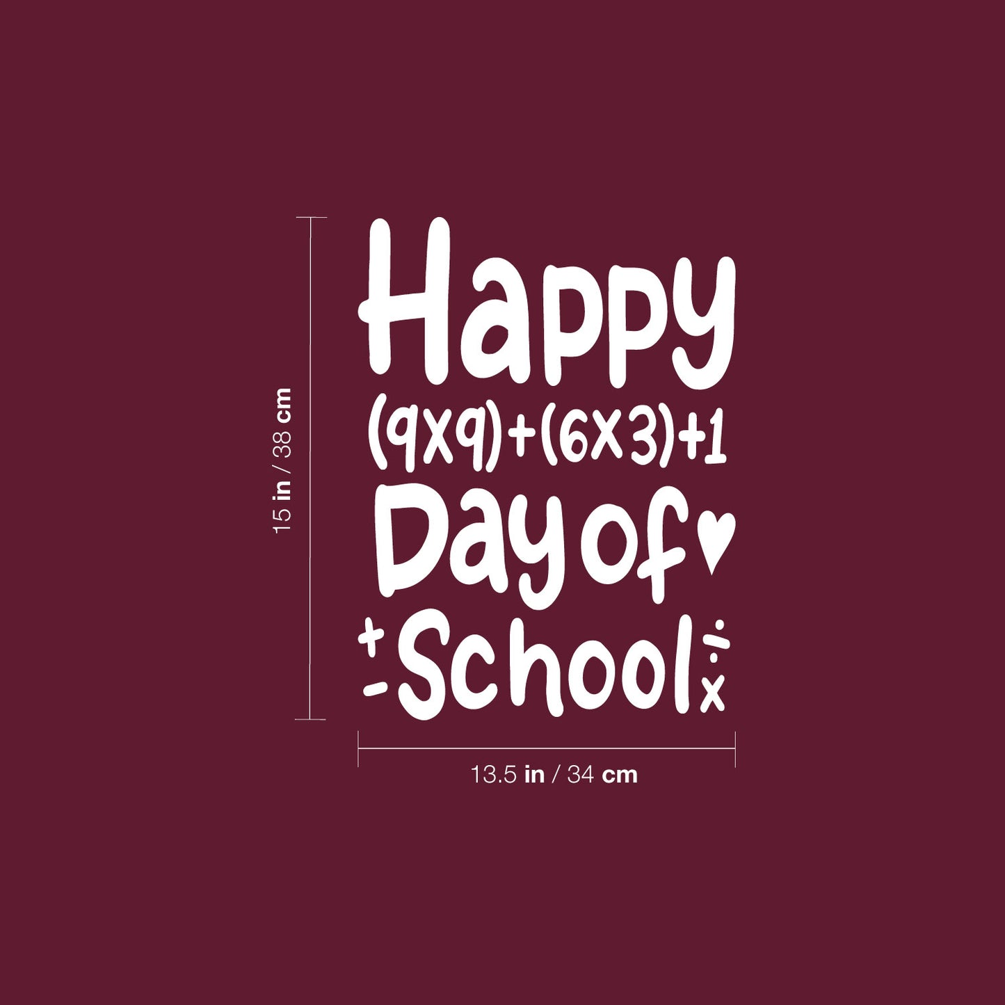 Vinyl Wall Art Decal - Happy Days of School - 15" x 13.5" - Trendy Fun Math Design Back to School Quote Sticker for Classroom Kids Room Kindergarten Playroom Preschool Daycare Decor