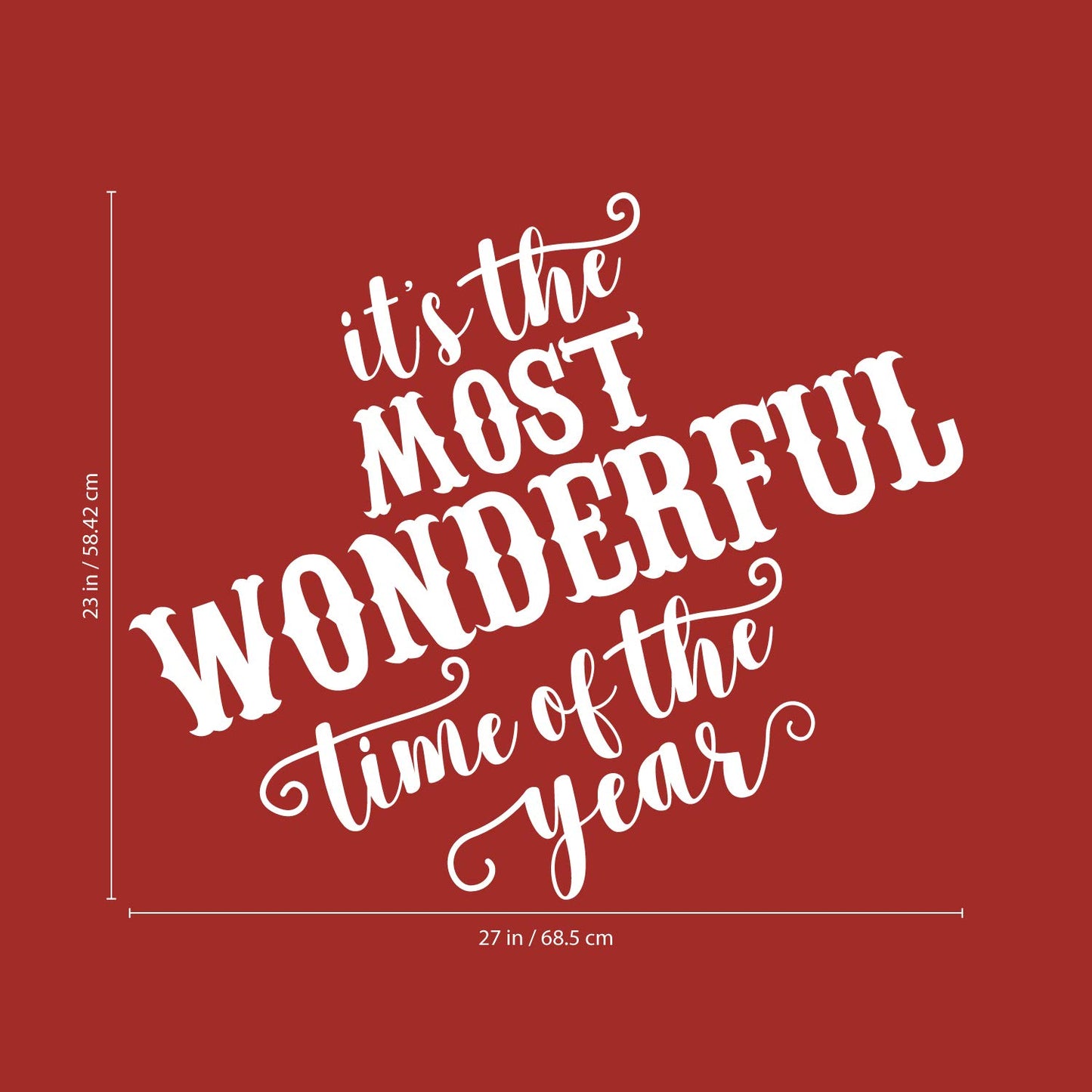 Vinyl Wall Art Decal - It’s The Most Wonderful Time of The Year - 23" x 27" - Christmas Seasonal Holiday Sticker - Indoor Outdoor Home Office Wall Window Bedroom Workplace Decals