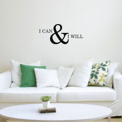 Motivational and Inspirational do it Yourself Art Decal/I can and I Will 11" x 23" Wall Decoration Vinyl Sticker.