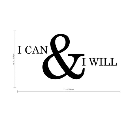 Motivational and Inspirational do it Yourself Art Decal/I can and I Will 11" x 23" Wall Decoration Vinyl Sticker.