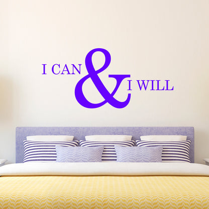 Motivational and Inspirational do it Yourself Art Decal/I can and I Will 11" x 23" Wall Decoration Vinyl Sticker.