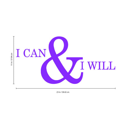 Motivational and Inspirational do it Yourself Art Decal/I can and I Will 11" x 23" Wall Decoration Vinyl Sticker.