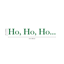 Vinyl Wall Art Decal - Ho Ho Ho - 5" x 35" - Christmas Holiday Seasonal Decoration Sticker - Indoor Outdoor Window Home Living Room Bedroom Apartment Office Door Decor