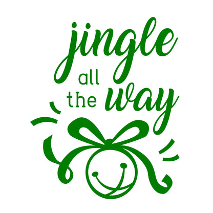 Vinyl Wall Art Decal - Jingle All The Way - 22.5" x 18" - Christmas Seasonal Holiday Decoration Sticker - Indoor Outdoor Home Office Wall Door Window Bedroom Workplace Decals