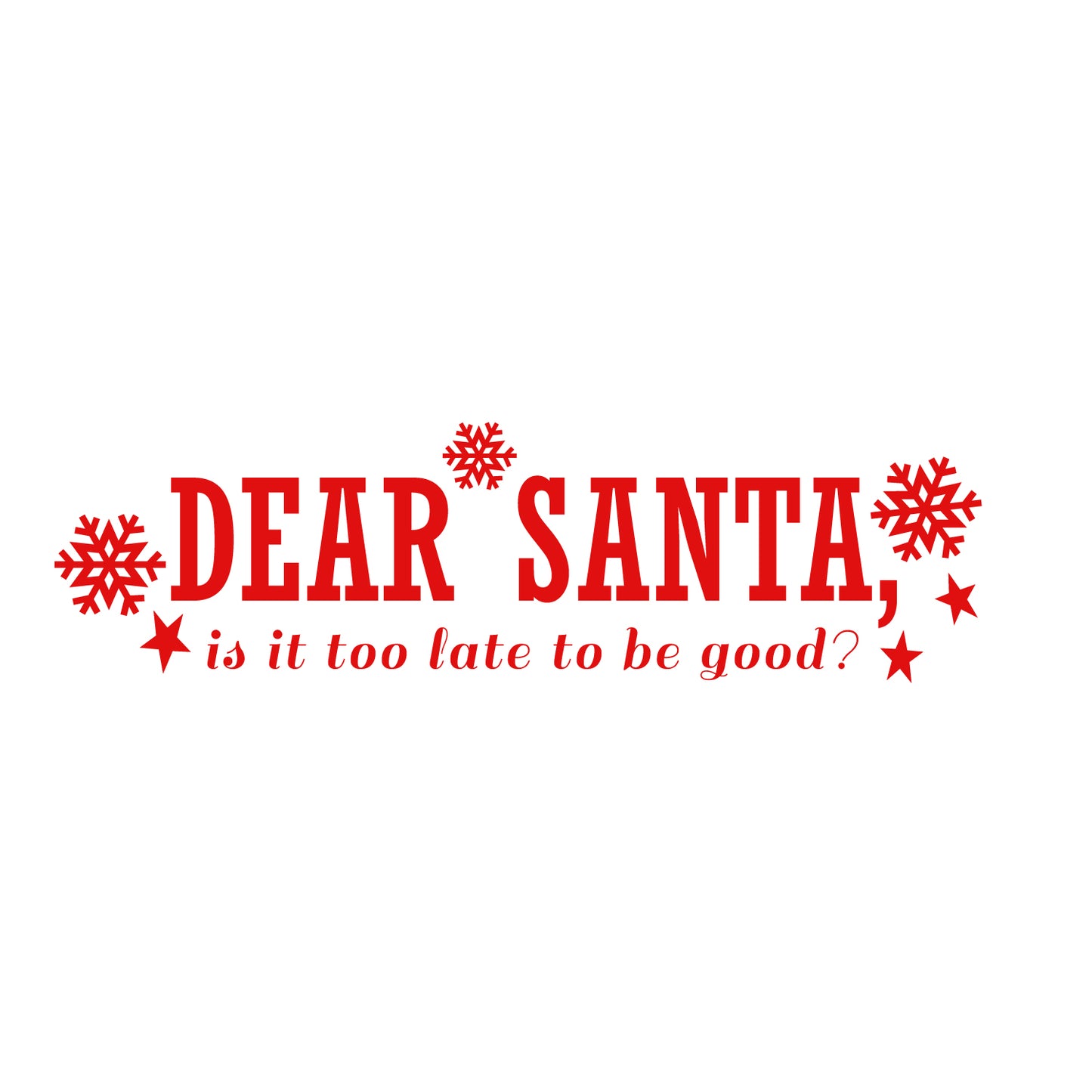 Vinyl Wall Art Decal - Dear Santa - 6" x 22.5" - Snowflakes Christmas Seasonal Holiday Decoration Sticker - Indoor Outdoor Home Office Wall Door Window Bedroom Workplace Decals