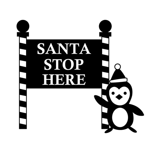 Vinyl Wall Art Decal - Santa Stop with Penguin Sign - 23" x 26" - Holiday Seasonal Sticker - Indoor Outdoor Home Apartment Office Wall Door Window Bedroom Workplace Decor Decals