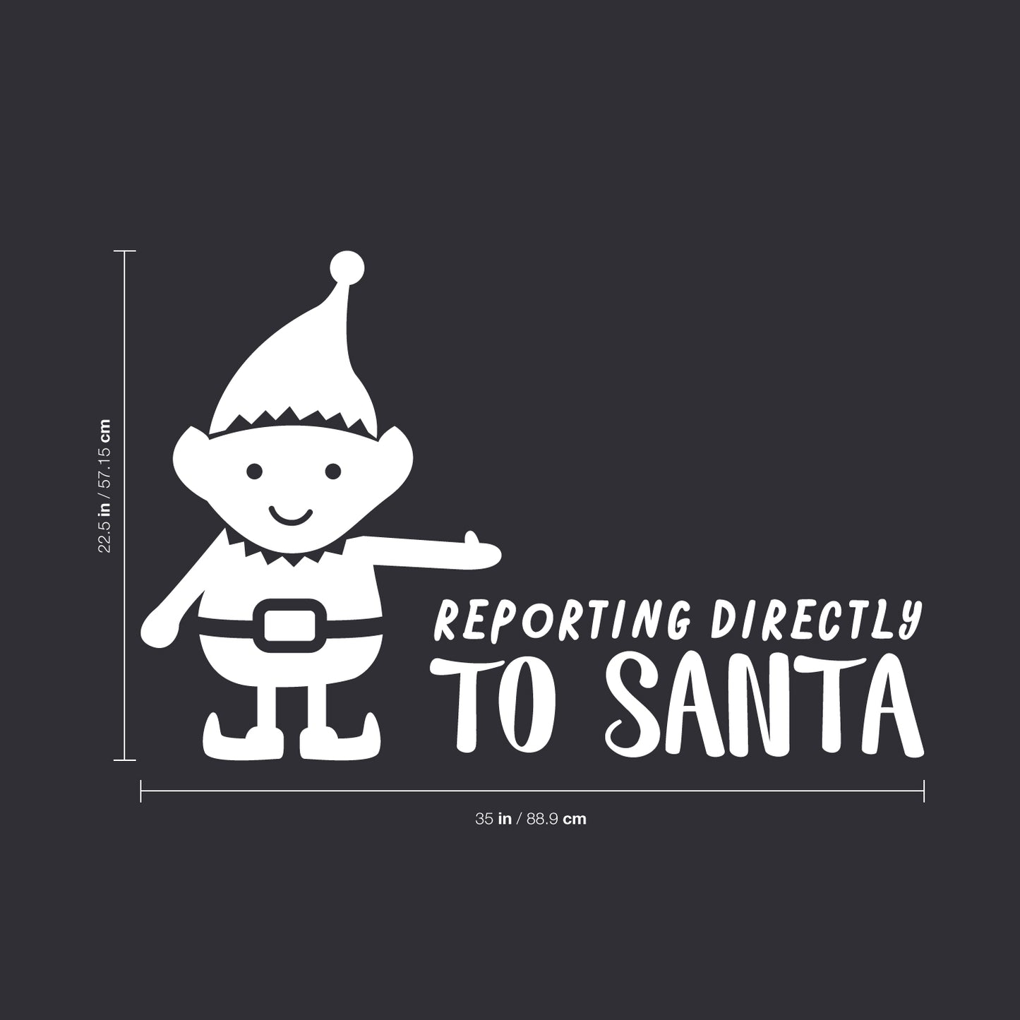 Vinyl Wall Art Decal - Reporting Directly to Santa - 22.5" x 35" - Christmas Holiday Seasonal Sticker - Home Apartment Wall Door Window Bedroom Living Room Work Decor Decals