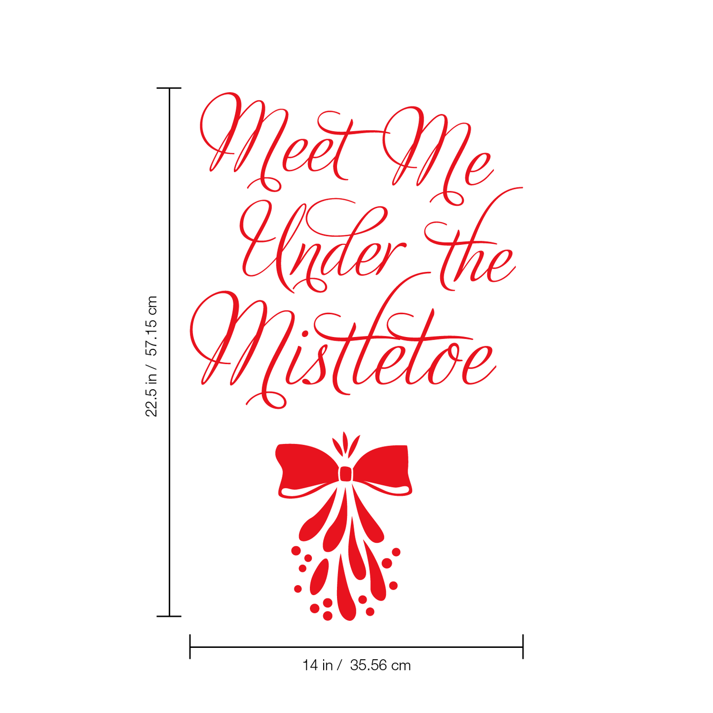 Vinyl Wall Art Decal - Meet Me Under The Mistletoe - 22.5" x 14" - Christmas Seasonal Holiday Decoration Sticker - Indoor Outdoor Home Office Wall Door Window Bedroom Workplace Decals