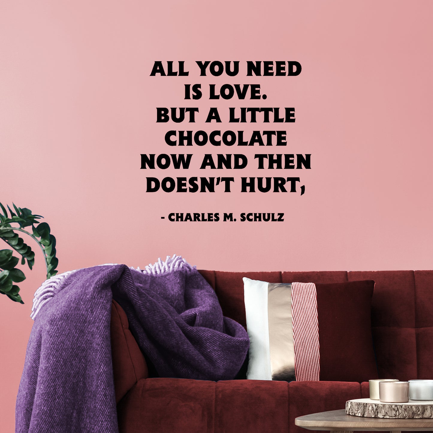 Valentines Day Vinyl Wall Art Decal - All You Need is Love But A Little Chocolate Now and Then - 14" x 23" - Charles M Schulz Valentine’s Home Bedroom Living Room Apartment Decor