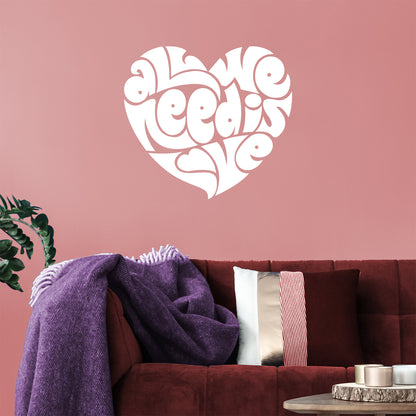 Valentines Day Vinyl Wall Art Decal - All We Need is Love Heart Shape - 20" x 23" - Valentine’s Home Living Room Bedroom Sticker - Indoor Outdoor Positive Office Apartment Decor