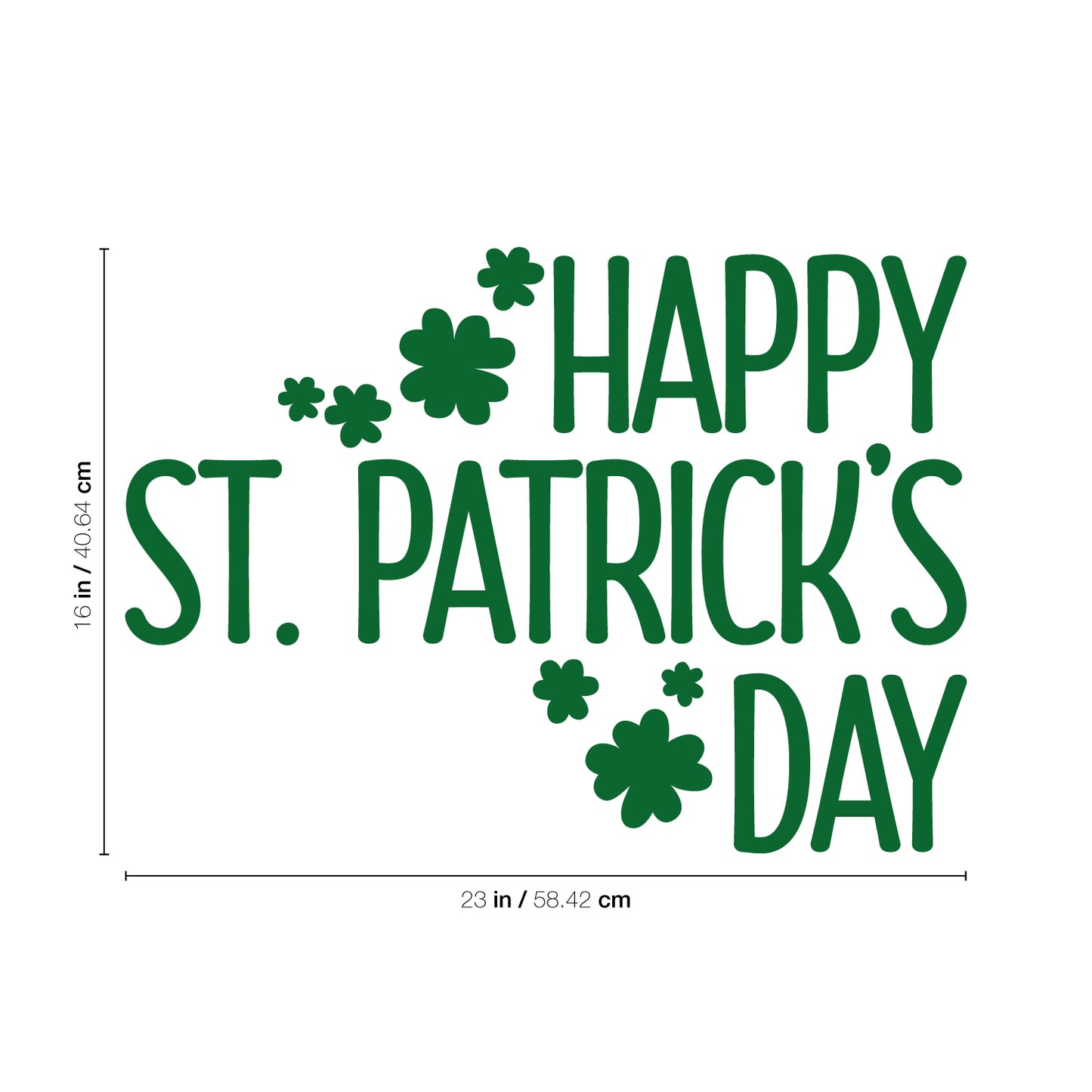 St Patrick’s Day Vinyl Wall Art Decal - Happy St Patrick’s Day - 16" x 23" - St Patty’s Holiday Home Living Room Bedroom Sticker - Indoor Outdoor Office Workplace Apartment Decor