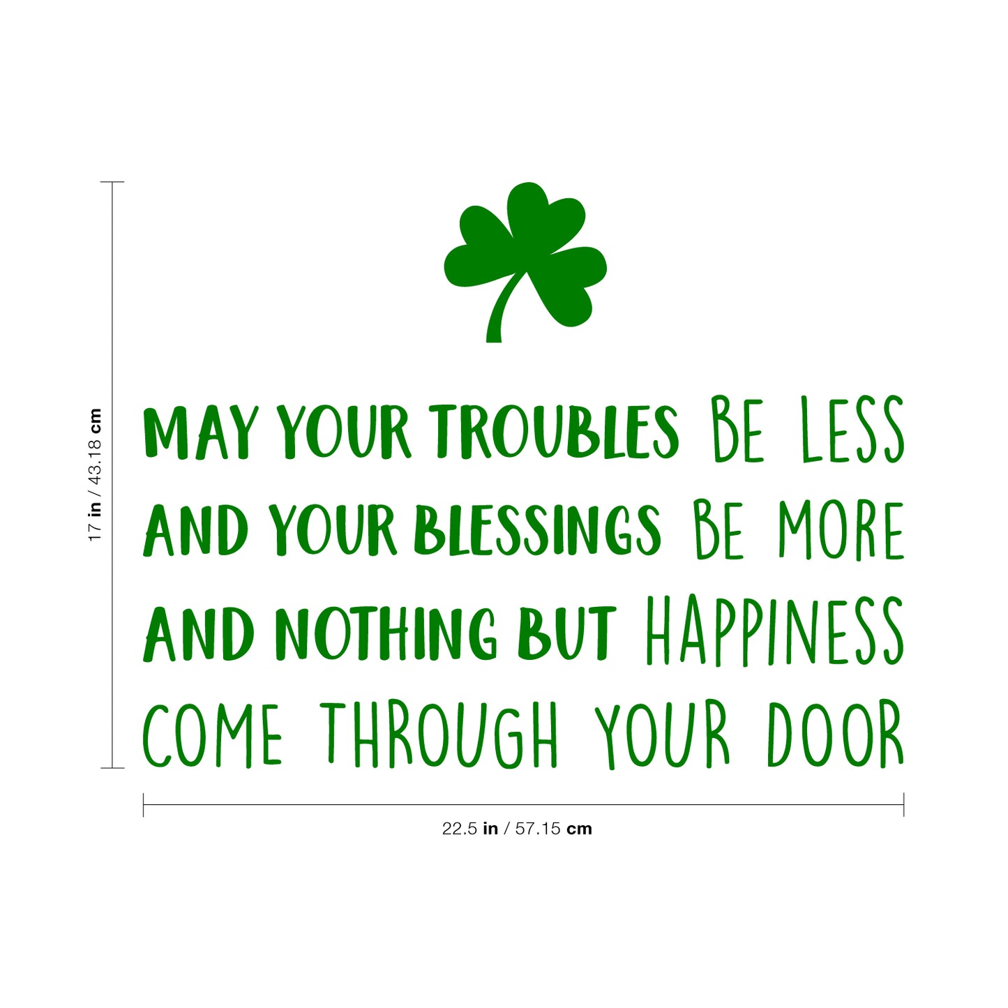 St Patrick’s Day Vinyl Wall Art Decal - May Your Troubles Be Less - 17" x 22.5" - St Patty’s Holiday Home Living Room Bedroom Sticker - Office Workplace Apartment Door Decor