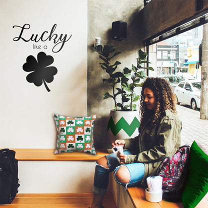 St Patrick’s Day Vinyl Wall Art Decal - Lucky Like A Four Leaf Clover - 23" x 20" - St Patty’s Holiday Coffee Shop Home Living Room Bedroom Office Work Apartment Decor Sticker