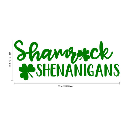 St Patrick’s Day Vinyl Wall Art Decal - Shamrock Shenanigans - 11" x 29" - St Patty’s Fun Holiday Coffee Shop Bar Home Living Room Bedroom Office Work Apartment Decor Sticker