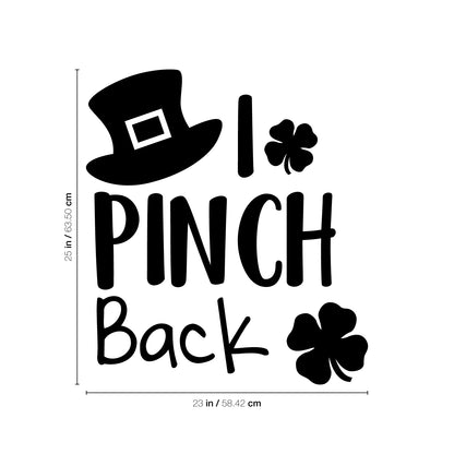 St Patrick’s Day Vinyl Wall Art Decal - I Pinch Back Hat and Clovers - 25" x 23" - St Patty’s Holiday Witty Coffee Shop Home Living Room Bedroom Restaurant Apartment Decor Quote