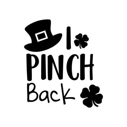 St Patrick’s Day Vinyl Wall Art Decal - I Pinch Back Hat and Clovers - 25" x 23" - St Patty’s Holiday Witty Coffee Shop Home Living Room Bedroom Restaurant Apartment Decor Quote