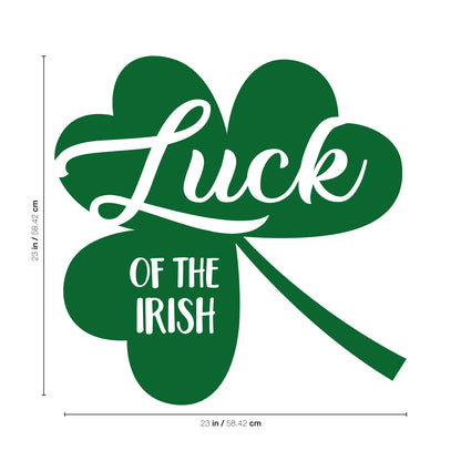 St Patrick’s Day Vinyl Wall Art Decal - Luck of The Irish - 23" x 23" - St Patty’s Holiday Modern Coffee Shop Home Living Room Bedroom - Trendy Office Work Apartment Indoor Decor