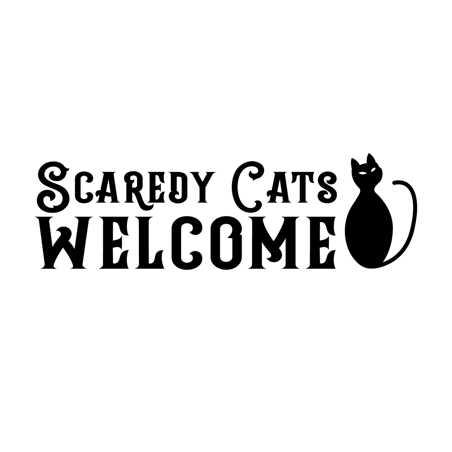 Vinyl Wall Art Decal - Scaredy Cats Welcome - 10" x 30" - Trendy Funny Halloween Quote for Home Entryway Front Door Store Coffee Shop Restaurant Seasonal Decoration Sticker