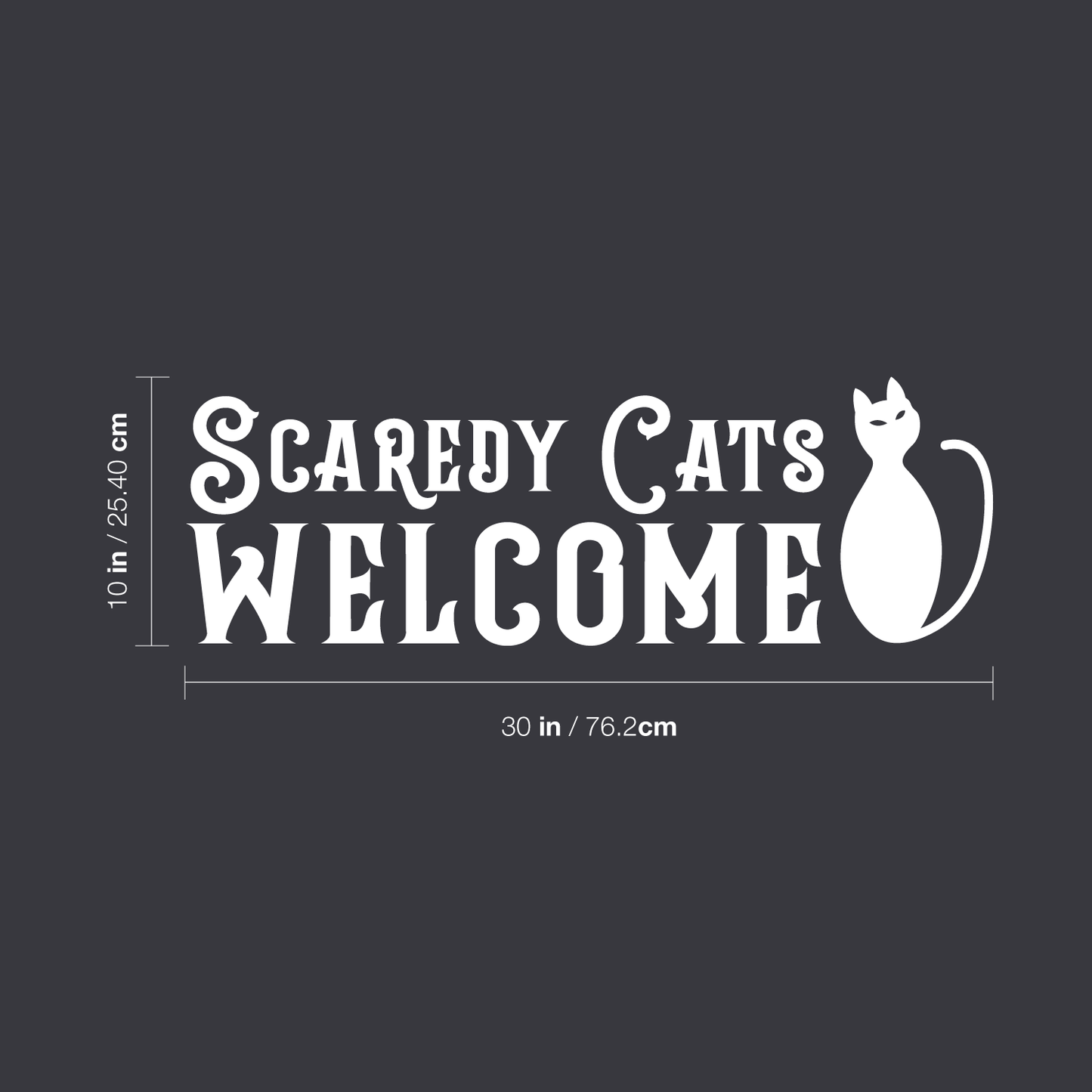 Vinyl Wall Art Decal - Scaredy Cats Welcome - 10" x 30" - Trendy Funny Halloween Quote for Home Entryway Front Door Store Coffee Shop Restaurant Seasonal Decoration Sticker