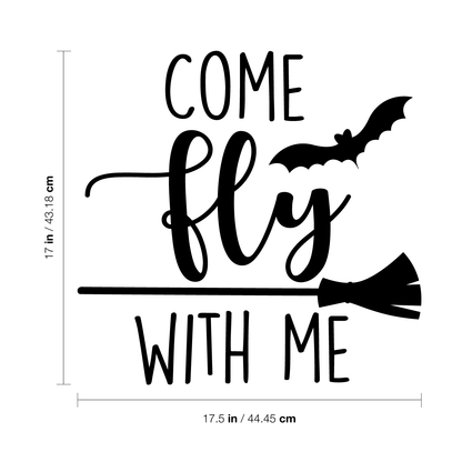 Vinyl Wall Art Decal - Come Fly with Me - 17" x 17.5" - Trendy Funny Scary Halloween Broom Design Sticker for Teens Bedroom Living Room Office School Classroom Store Door Window Spooky Decor