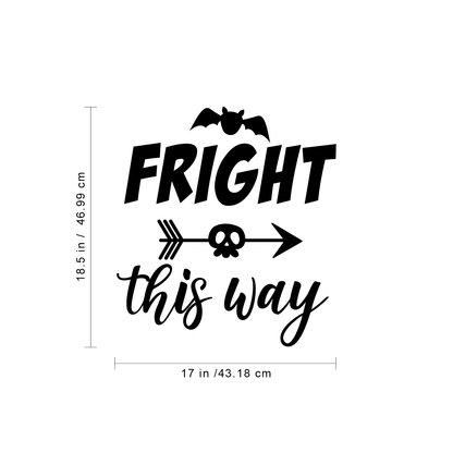 Vinyl Wall Art Decal - Fright This Way - 18.5" x 17" - Funny Trendy Halloween Arrow Shape Sticker for Entry Way Hall Door Living Room Office School Classroom Store Window Spooky Decor