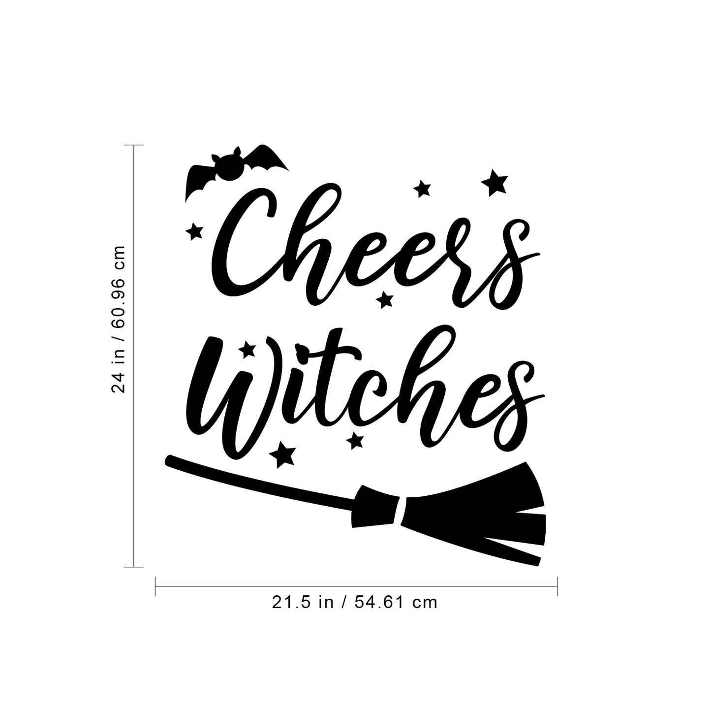 Vinyl Wall Art Decal - Cheers Witches - 24" x 21.5" - Trendy Cute Funny Halloween Season Quote Sticker for Living Room Entryway Office Kitchen Dining Room Spooky Decor