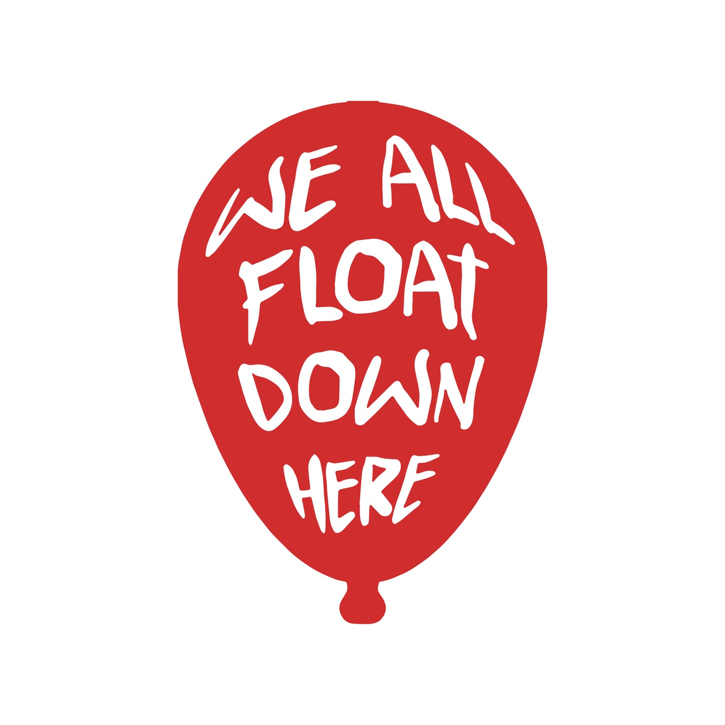 Vinyl Wall Art Decal - We All Float Down Here - from 31" x 22" - Trendy Fun Scary Balloon Shape Design for Halloween Season Sticker for Living Room Entryway Office Coffee Shop Store Spooky Decor