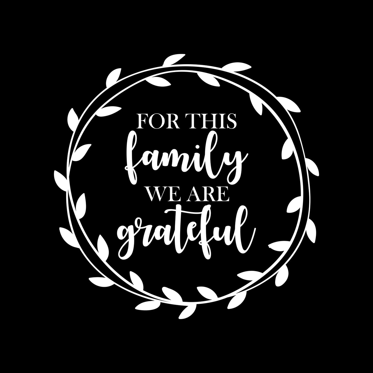 Vinyl Wall Art Decal - for This Family We are Grateful - 22" x 22" - Thankful Inspirational Thanksgiving Season Quote Wreath Design Sticker for Home Entry Door Living Room Dining Room Apartment Decor