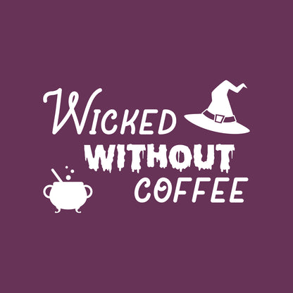 Vinyl Wall Art Decal - Wicked Without Coffee - 17" x 26" - Trendy Fun Caffeine Lovers Halloween Design Sticker for Home Kitchen Coffee Shop Restaurant Storefront Office Decor