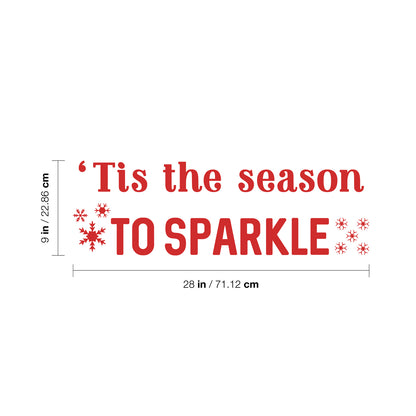 Vinyl Wall Art Decal - 'Tis The Season to Sparkle - 9" x 28" - Inspiring Fun Lovely Christmas Quote Sticker for Home Bedroom Living Room Windows Coffee Shop Office Holiday Decor