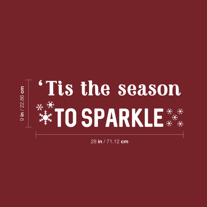 Vinyl Wall Art Decal - 'Tis The Season to Sparkle - 9" x 28" - Inspiring Fun Lovely Christmas Quote Sticker for Home Bedroom Living Room Windows Coffee Shop Office Holiday Decor