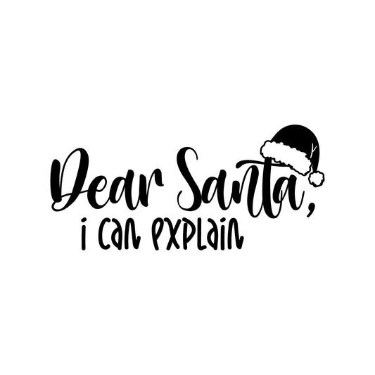 Vinyl Wall Art Decal - Dear Santa; I Can Explain - 11.5" x 25" - Inspiring Funny Lovely Christmas Quote Sticker for Home Bedroom Living Room Windows Coffee Shop Office Holiday Decor