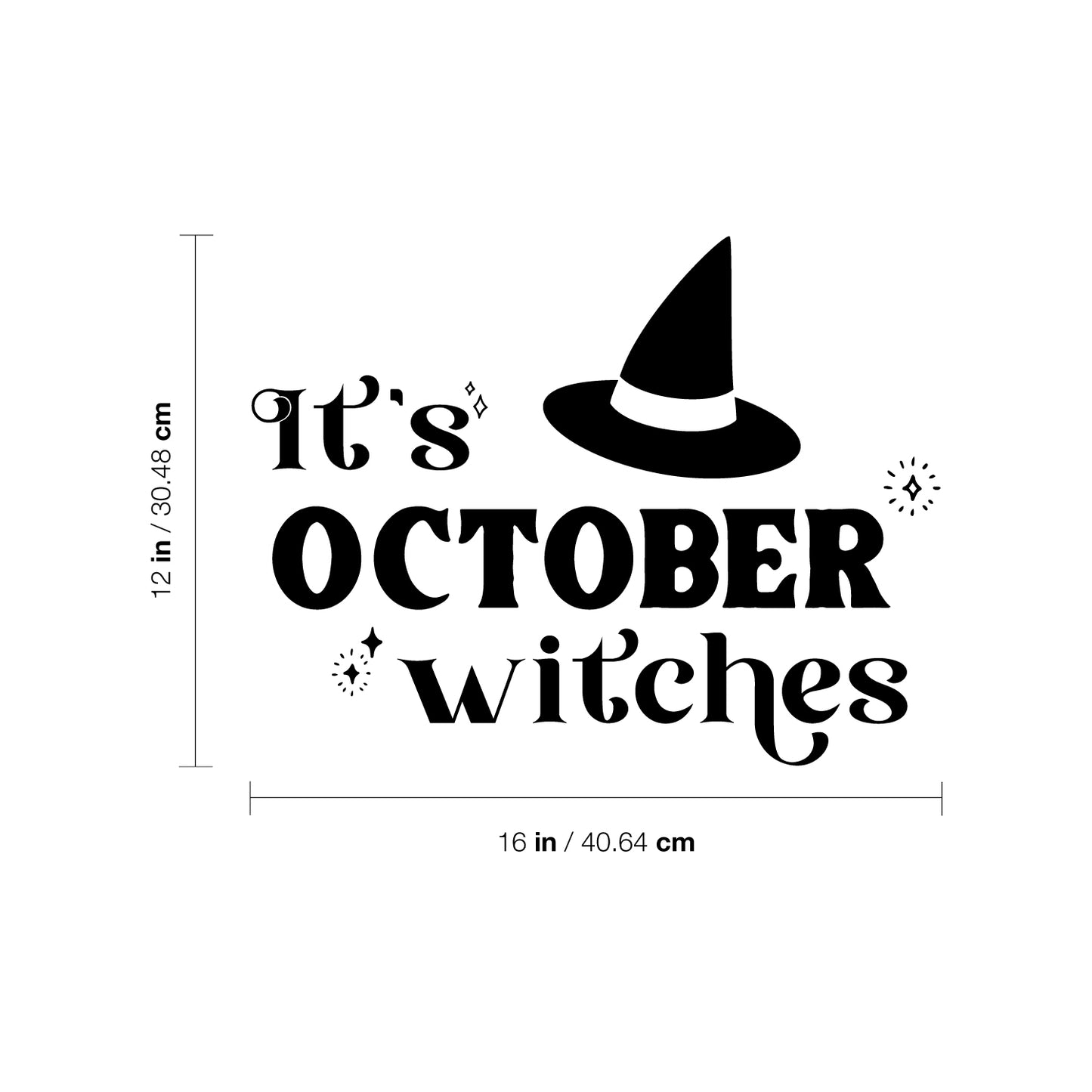 Vinyl Wall Art Decal - It's October Witches - 16" x 12" - Witch Hat Shape Design Seasonal Halloween Quote Sticker for Entryway Storefront Office Living Room Scary Spooky Decor