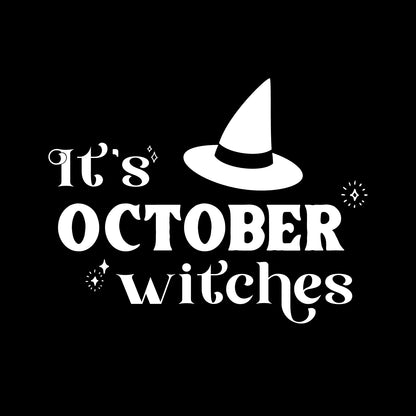 Vinyl Wall Art Decal - It's October Witches - 16" x 12" - Witch Hat Shape Design Seasonal Halloween Quote Sticker for Entryway Storefront Office Living Room Scary Spooky Decor