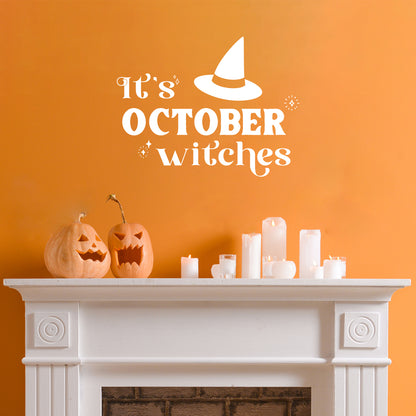 Vinyl Wall Art Decal - It's October Witches - 16" x 12" - Witch Hat Shape Design Seasonal Halloween Quote Sticker for Entryway Storefront Office Living Room Scary Spooky Decor