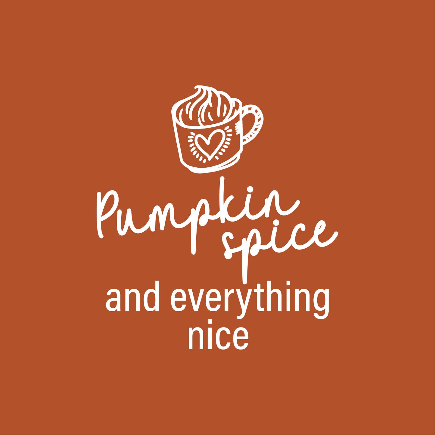 Vinyl Wall Art Decal - Pumpkin Spice and Everything Nice - 16.5" x 15" - Grateful Inspirational Thanksgiving Season Quote Sticker for Home Entry Door Dining Room Storefront Decor