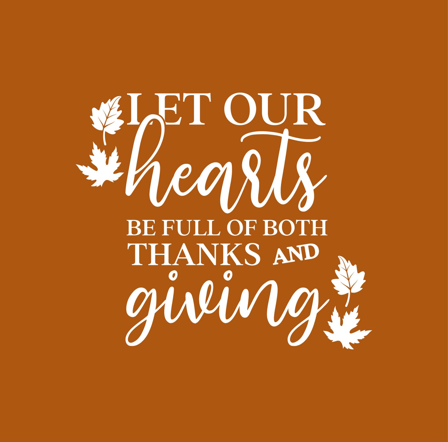 Vinyl Wall Art Decal - Let Our Hearts Be Full of Both Thanks and Giving - 17" x 20" - Trendy Lovely Thanksgiving Season Sticker for Home Family Room Kitchen Coffee Shop Storefront Decor