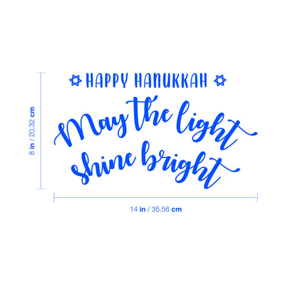 Vinyl Wall Art Decal - Happy Hanukkah May The Light Shine Bright - 8" x 14" - Grateful Inspirational Holiday Season Quote Sticker for Home Entry Door Dining Room Living Room Decor